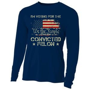 IM Voting For The Convicted Felon Funny 2024 Cooling Performance Long Sleeve Crew