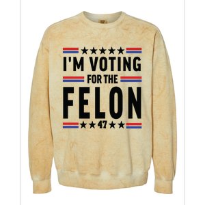 Im Voting For The Felon Trump For President 2024 Colorblast Crewneck Sweatshirt