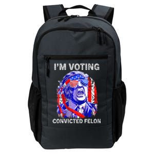 IM Voting For The Convicted Felon Funny Pro 2024 Daily Commute Backpack