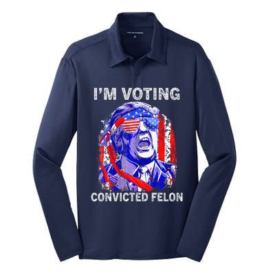 IM Voting For The Convicted Felon Funny Pro 2024 Silk Touch Performance Long Sleeve Polo