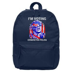 IM Voting For The Convicted Felon Funny Pro 2024 16 in Basic Backpack