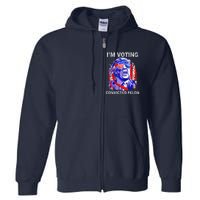 IM Voting For The Convicted Felon Funny Pro 2024 Full Zip Hoodie