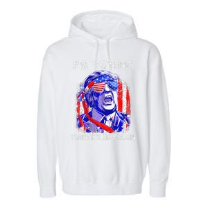 IM Voting For The Convicted Felon Funny Pro 2024 Garment-Dyed Fleece Hoodie