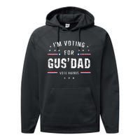 Im Voting For Gus Dad Harris Walz 2024 Performance Fleece Hoodie