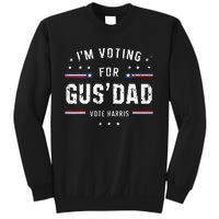 Im Voting For Gus Dad Harris Walz 2024 Sweatshirt