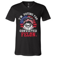 IM Voting For A Convicted Felon In 2024 Cat Messy Bun V-Neck T-Shirt