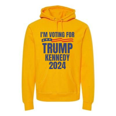 IM Voting For Trump And Kennedy 2024 Premium Hoodie