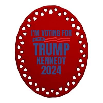 IM Voting For Trump And Kennedy 2024 Ceramic Oval Ornament