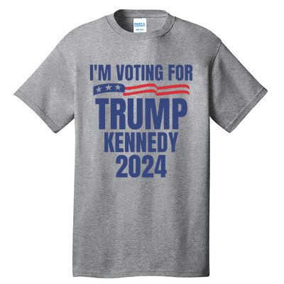 IM Voting For Trump And Kennedy 2024 Tall T-Shirt