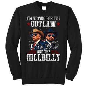 Im Voting For The Outlaw And The Hillbilly Tall Sweatshirt