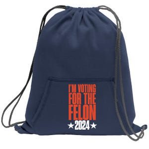 IM Voting For Felon Conviction Sweatshirt Cinch Pack Bag