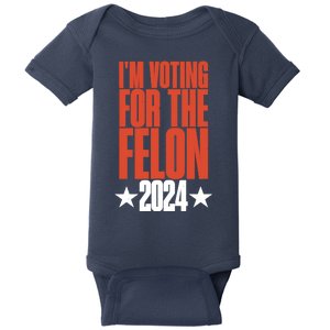 IM Voting For Felon Conviction Baby Bodysuit