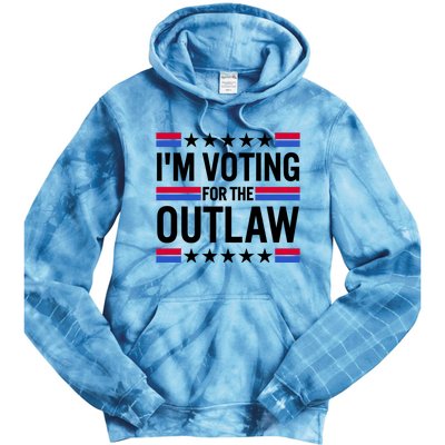 Im Voting For The Outlaw Funny Trump Tie Dye Hoodie