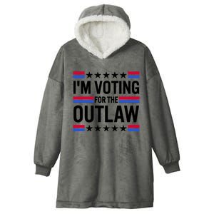 Im Voting For The Outlaw Funny Trump Hooded Wearable Blanket