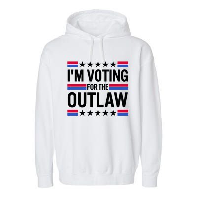 Im Voting For The Outlaw Funny Trump Garment-Dyed Fleece Hoodie