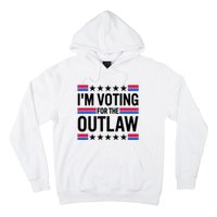 Im Voting For The Outlaw Funny Trump Hoodie