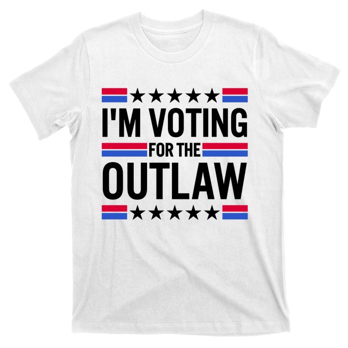 Im Voting For The Outlaw Funny Trump T-Shirt