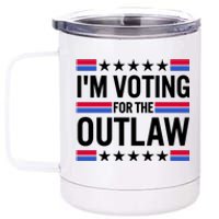 Im Voting For The Outlaw Funny Trump 12 oz Stainless Steel Tumbler Cup