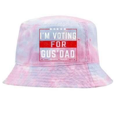 IM Voting For Gus Dad Vote Harris Walz 2024 Pres And Vice Tie-Dyed Bucket Hat