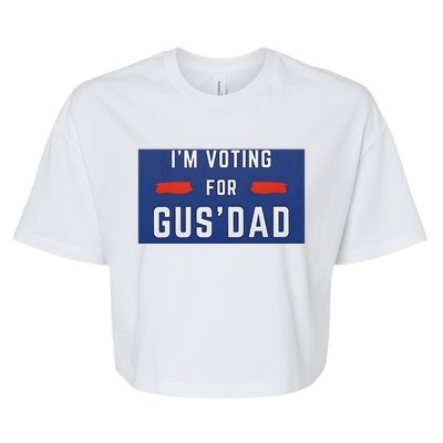 Im Voting For Gus Dad Bella+Canvas Jersey Crop Tee