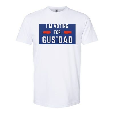 Im Voting For Gus Dad Softstyle® CVC T-Shirt