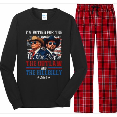 IM Voting For The Outlaw And The Hillbilly Trump Vance 2024 Long Sleeve Pajama Set