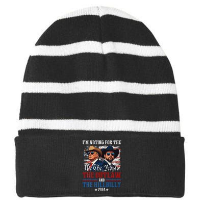 IM Voting For The Outlaw And The Hillbilly Trump Vance 2024 Striped Beanie with Solid Band