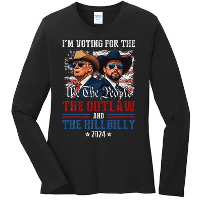 IM Voting For The Outlaw And The Hillbilly Trump Vance 2024 Ladies Long Sleeve Shirt