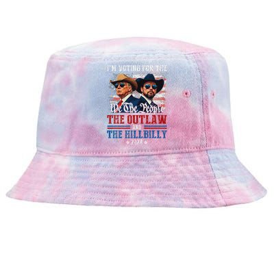 IM Voting For The Outlaw And The Hillbilly Trump Vance 2024 Tie-Dyed Bucket Hat