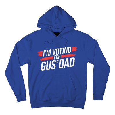 IM Voting For Gus Dad Harris Walz Hoodie