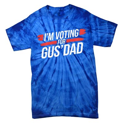 IM Voting For Gus Dad Harris Walz Tie-Dye T-Shirt