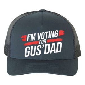 IM Voting For Gus Dad Harris Walz Yupoong Adult 5-Panel Trucker Hat