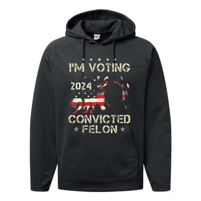 IM Voting For A Felon In 2024 Us Flag Convicted Felon Gift Performance Fleece Hoodie