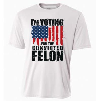 IM Voting For The Convicted Felon Funny Pro Trump 2024 Cooling Performance Crew T-Shirt