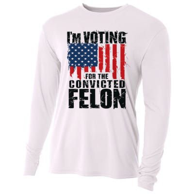 IM Voting For The Convicted Felon Funny Pro Trump 2024 Cooling Performance Long Sleeve Crew