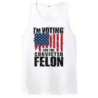 IM Voting For The Convicted Felon Funny Pro Trump 2024 PosiCharge Competitor Tank