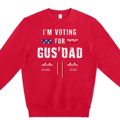 IM Voting For Gus Dad Premium Crewneck Sweatshirt