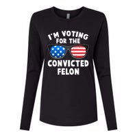 Im Voting For The Convicted Felon Trump Womens Cotton Relaxed Long Sleeve T-Shirt