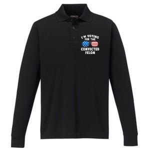 Im Voting For The Convicted Felon Trump Performance Long Sleeve Polo