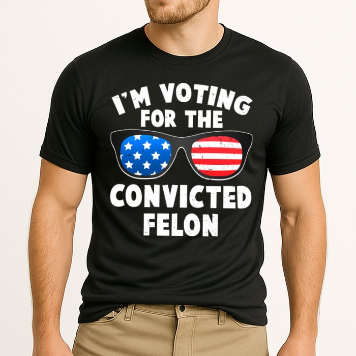 Im Voting For The Convicted Felon Trump Performance Shirt