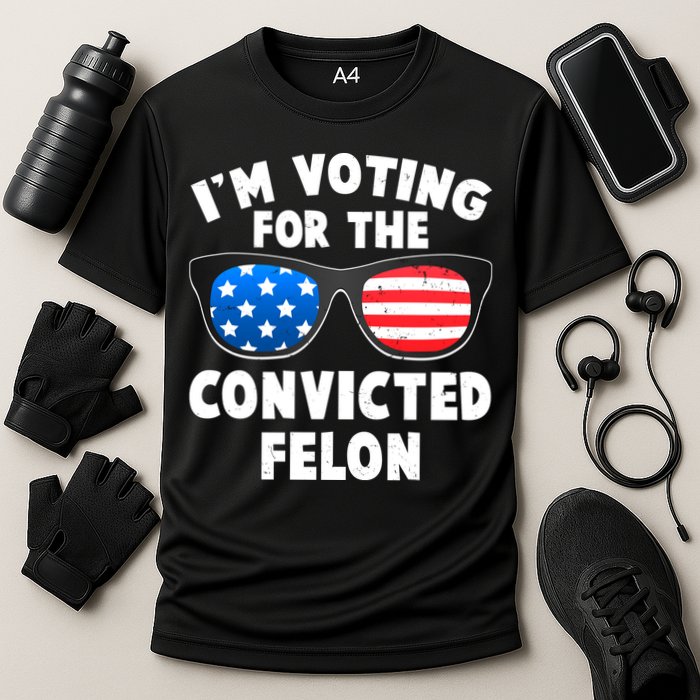 Im Voting For The Convicted Felon Trump Performance Shirt
