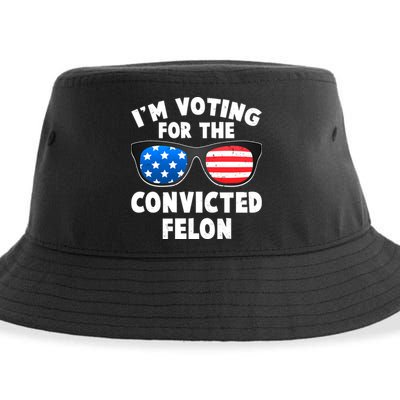 Im Voting For The Convicted Felon Trump Sustainable Bucket Hat