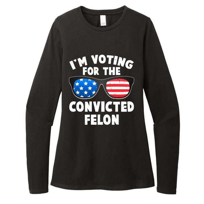 Im Voting For The Convicted Felon Trump Womens CVC Long Sleeve Shirt