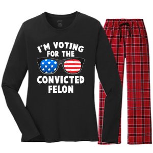 Im Voting For The Convicted Felon Trump Women's Long Sleeve Flannel Pajama Set 