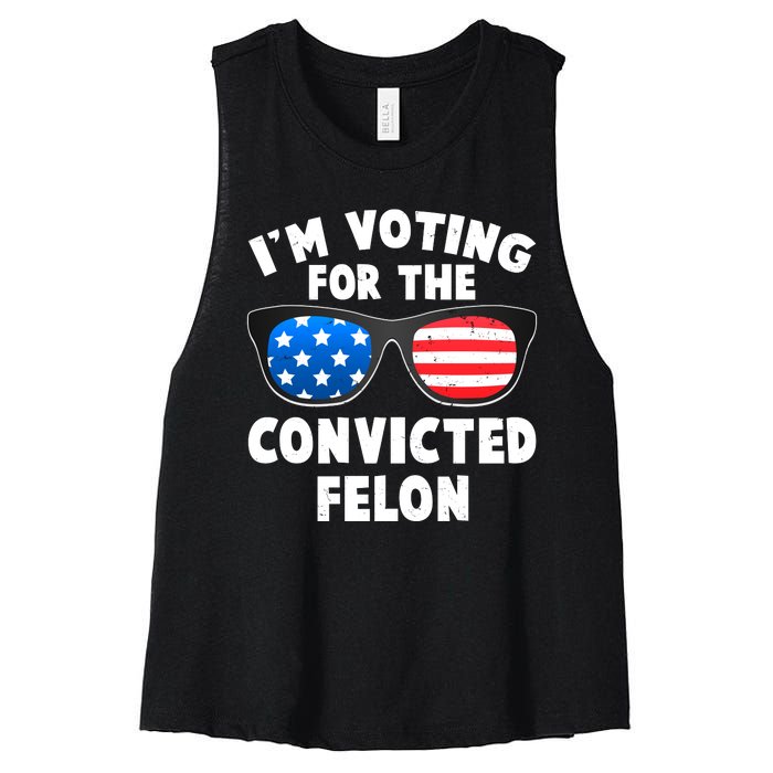 Im Voting For The Convicted Felon Trump Women's Racerback Cropped Tank