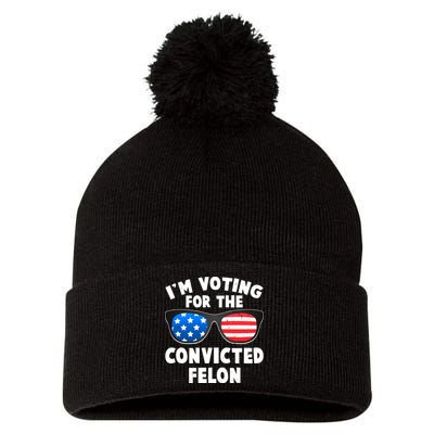 Im Voting For The Convicted Felon Trump Pom Pom 12in Knit Beanie