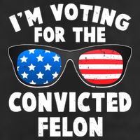 Im Voting For The Convicted Felon Trump Hat