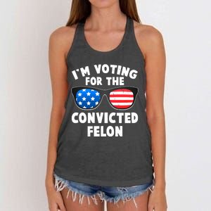 Im Voting For The Convicted Felon Trump Women's Knotted Racerback Tank