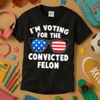 Im Voting For The Convicted Felon Trump Kids T-Shirt