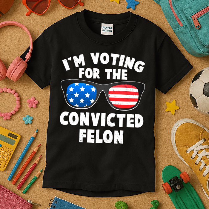 Im Voting For The Convicted Felon Trump Kids T-Shirt